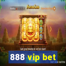 888 vip bet